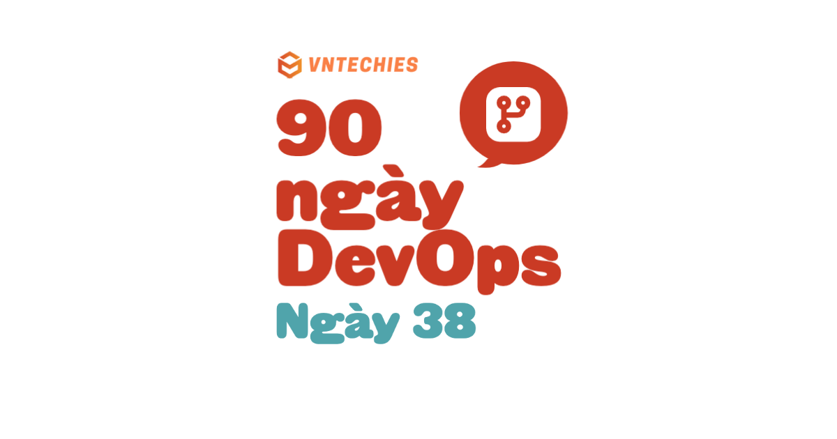 Ngày 38 - Staging & Changing