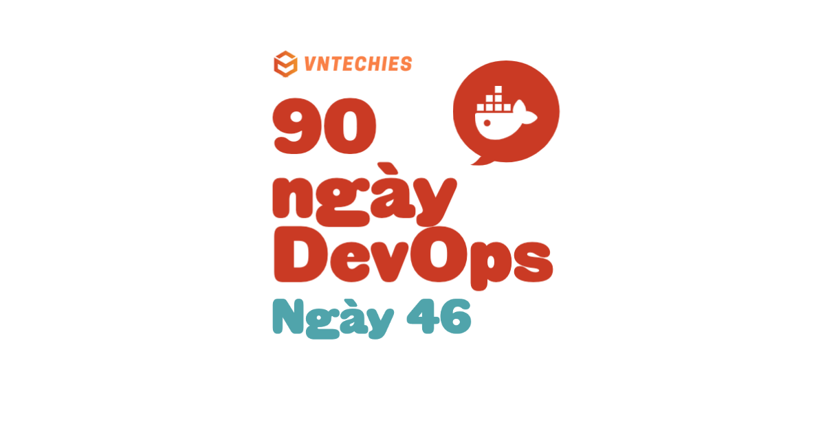 Ngày 46 - Docker Compose